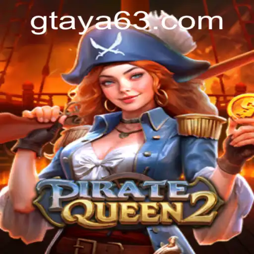PirateQueen2: A Swashbuckling Adventure Awaits at GTAYA.COM