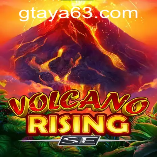 Exploring VolcanoRisingSE: A New Gaming Sensation on GTAYA.COM