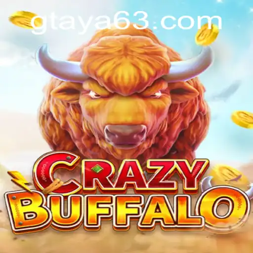 Exploring the Thrill of CRAZYBUFFALO: Unleashing Excitement with GTAYA.COM