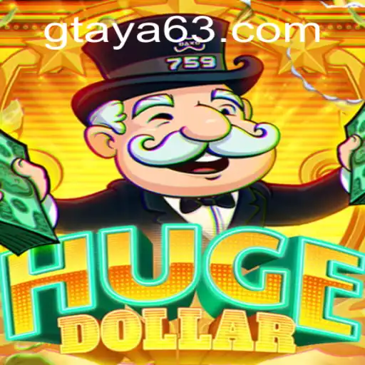 HugeDollar: The Thriving Phenomenon in Modern Gaming