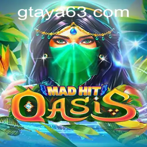 Unveiling the Thrills of MadHitOasis and GTAYA.COM